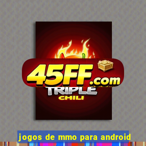 jogos de mmo para android
